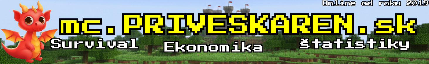 mc.PRIVESKAREN.sk | Survival | ONLINE since 2019 | banner