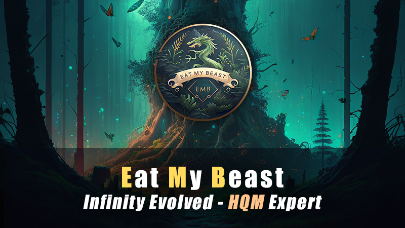 Eat My Beast [EMB] - Infinity Evolved - Expert HQM thumbnail